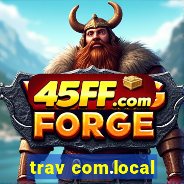 trav com.local